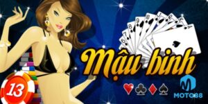 Giới Thiệu Tổng Quan Về Mậu Binh Moto88